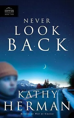 E-Book (epub) Never Look Back von Kathy Herman