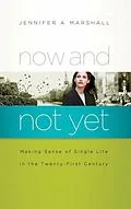 E-Book (epub) Now and Not Yet von Jennifer Marshall