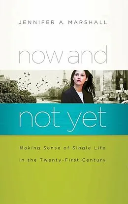 E-Book (epub) Now and Not Yet von Jennifer Marshall