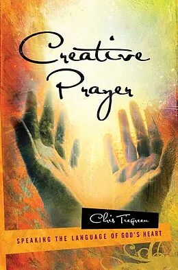 E-Book (epub) Creative Prayer von Chris Tiegreen
