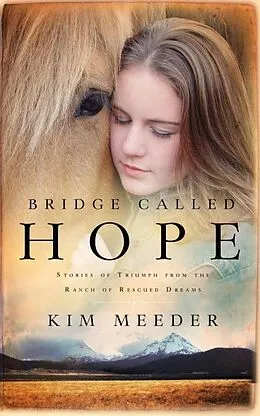 E-Book (epub) Bridge Called Hope von Kim Meeder
