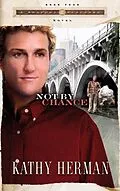 E-Book (epub) Not By Chance von Kathy Herman