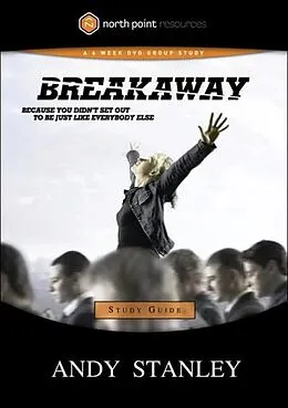E-Book (epub) Breakaway Study Guide von Andy Stanley