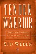 E-Book (epub) Tender Warrior von Stu Weber