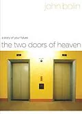 E-Book (epub) The Two Doors of Heaven von John Bolin