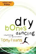 E-Book (epub) Dry Bones Dancing von Tony Evans