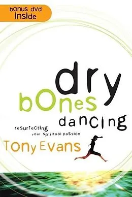 E-Book (epub) Dry Bones Dancing von Tony Evans