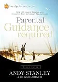 E-Book (epub) Parental Guidance Required Study Guide von Andy Stanley, Reggie Joiner