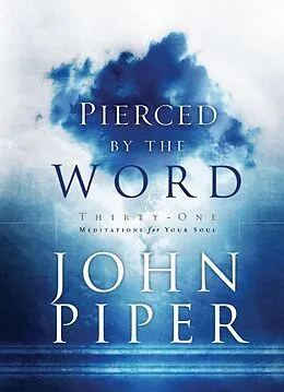 E-Book (epub) Pierced by the Word von John Piper