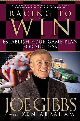E-Book (epub) Racing to Win von Joe Gibbs, Ken Abraham