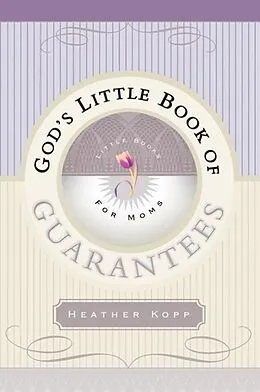 E-Book (epub) God's Little Book of Guarantees for Moms von Heather Kopp