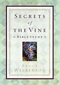 E-Book (epub) Secrets of the Vine Bible Study von Bruce Wilkinson