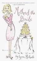 E-Book (epub) Mother of the Bride von Lynn Michaels