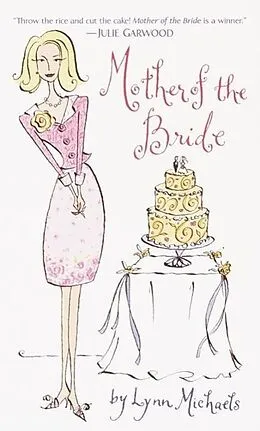 E-Book (epub) Mother of the Bride von Lynn Michaels