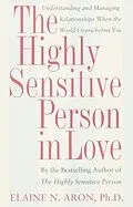 E-Book (epub) The Highly Sensitive Person in Love von Elaine N. Aron