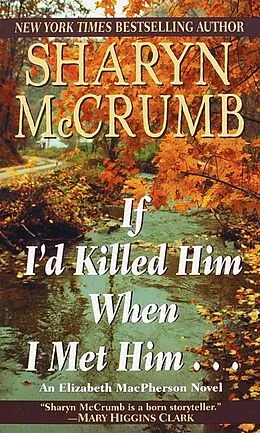 ePUB If I'd Killed Him When I Met Him von Sharyn Mccrumb