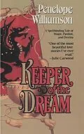E-Book (epub) Keeper of the Dream von Penelope Williamson