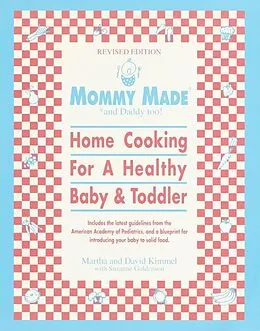 E-Book (epub) Mommy Made and Daddy Too! (Revised) von Martha Kimmel, David Kimmel
