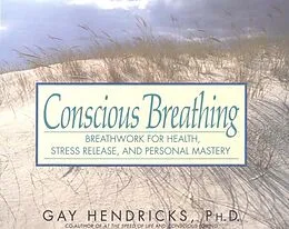 E-Book (epub) Conscious Breathing von Gay Hendricks