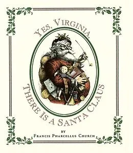E-Book (epub) Yes Virginia, There Is a Santa von Francis Pharcellus Church