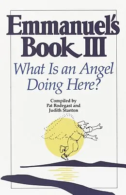 E-Book (epub) Emmanuel's Book III von Pat Rodegast, Judith Stanton