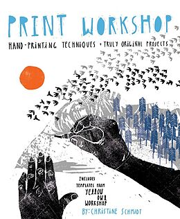 Broché Print Workshop de Christine Schmidt