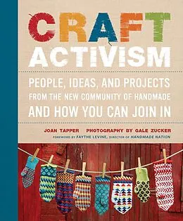 E-Book (epub) Craft Activism von Joan Tapper, Gale Zucker