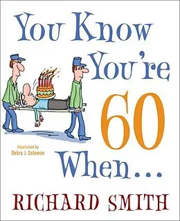 E-Book (epub) You Know You're 60 When . . . von Richard Smith