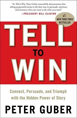 E-Book (epub) Tell to Win von Peter Guber