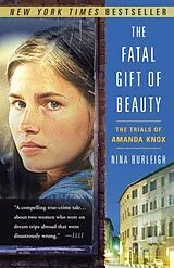 Kartonierter Einband The Fatal Gift of Beauty von Nina Burleigh