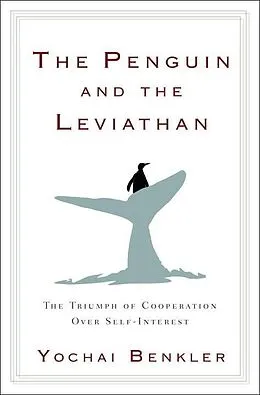 E-Book (epub) The Penguin and the Leviathan von Yochai Benkler