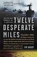 E-Book (epub) Twelve Desperate Miles von Tim Brady