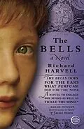 E-Book (epub) The Bells von Richard Harvell