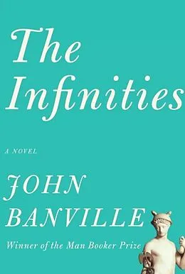 E-Book (epub) The Infinities von John Banville