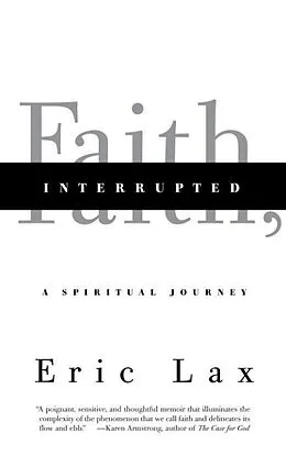 E-Book (epub) Faith, Interrupted von Eric Lax
