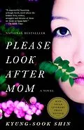E-Book (epub) Please Look After Mom von Kyung-Sook Shin