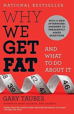 E-Book (epub) Why We Get Fat von Gary Taubes