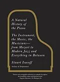 E-Book (epub) A Natural History of the Piano von Stuart Isacoff