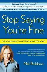 Poche format B Stop Saying You're Fine de Mel Robbins