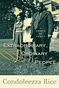 E-Book (epub) Extraordinary, Ordinary People von Condoleezza Rice