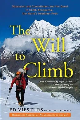 E-Book (epub) The Will to Climb von Ed Viesturs, David Roberts