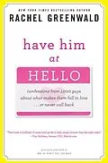 E-Book (epub) Have Him at Hello von Rachel Greenwald