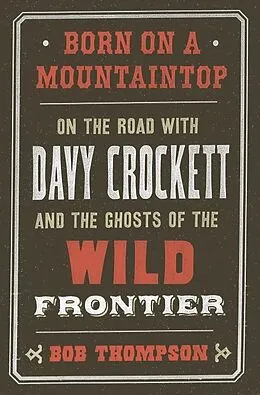 E-Book (epub) Born on a Mountaintop von Bob Thompson