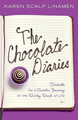 E-Book (epub) The Chocolate Diaries von Karen Linamen