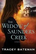 E-Book (epub) The Widow of Saunders Creek von Tracey Bateman