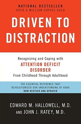 Couverture cartonnée Driven to Distraction (Revised) de Edward M. Hallowell, John J. Ratey