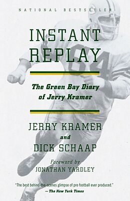 Poche format B Instant Replay von Gerald L. Kramer, Dick Schaap, Jonathan Yardley