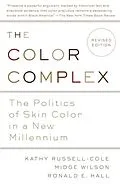 E-Book (epub) The Color Complex (Revised) von Kathy Russell, Midge Wilson, Ronald Hall