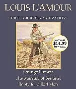 Audio CD (CD/SACD) Strange Pursuit/The Marshal of Sentinel/Booty for a Bad Man von Louis L'Amour, Dramatization