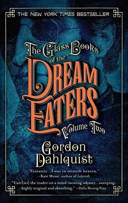 E-Book (epub) The Glass Books of the Dream Eaters, Volume Two von Gordon Dahlquist